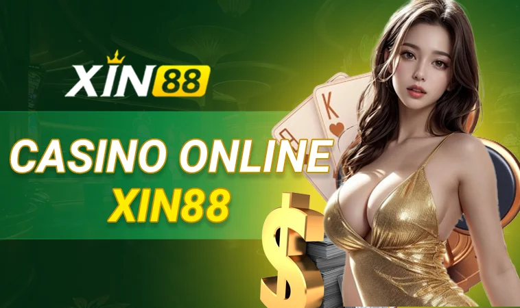 XIN88 - Nhà Cái XIN 88 - Trang Chủ Cá Cược Casino Online Số 1