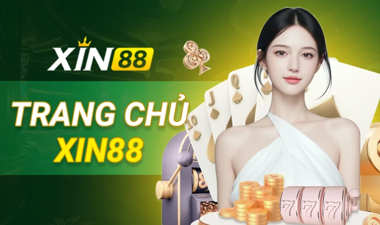 XIN88 - Nhà Cái XIN 88 - Trang Chủ Cá Cược Casino Online Số 1