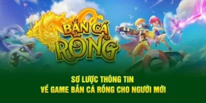 Săn Thưởng Lớn Với Cách Chơi Bắn Cá Rồng XIN88 Hiệu Quả Nhất