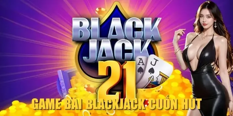 Tham Gia Blackjack Tại XIN88: Bí Quyết Đánh Bại Nhà Cái Hiệu Quả 2 Tham Gia Blackjack Tại XIN88: Bí Quyết Đánh Bại Nhà Cái Hiệu Quả